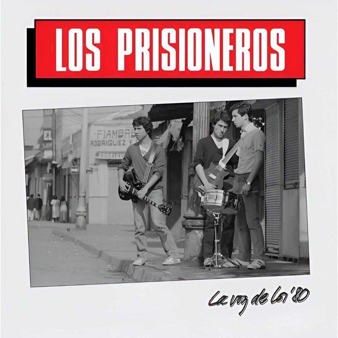 #10 Los Prisioneros – La Voz de los ’80 (1984)